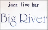 Big River